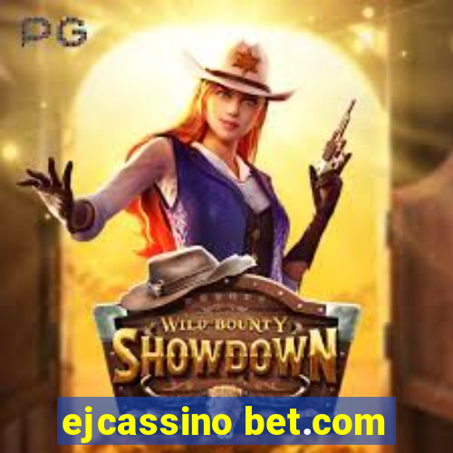 ejcassino bet.com